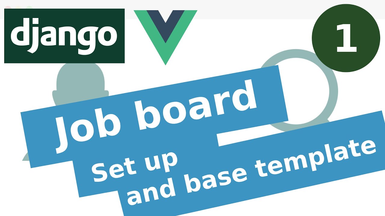 Build a job board using Django and Vue