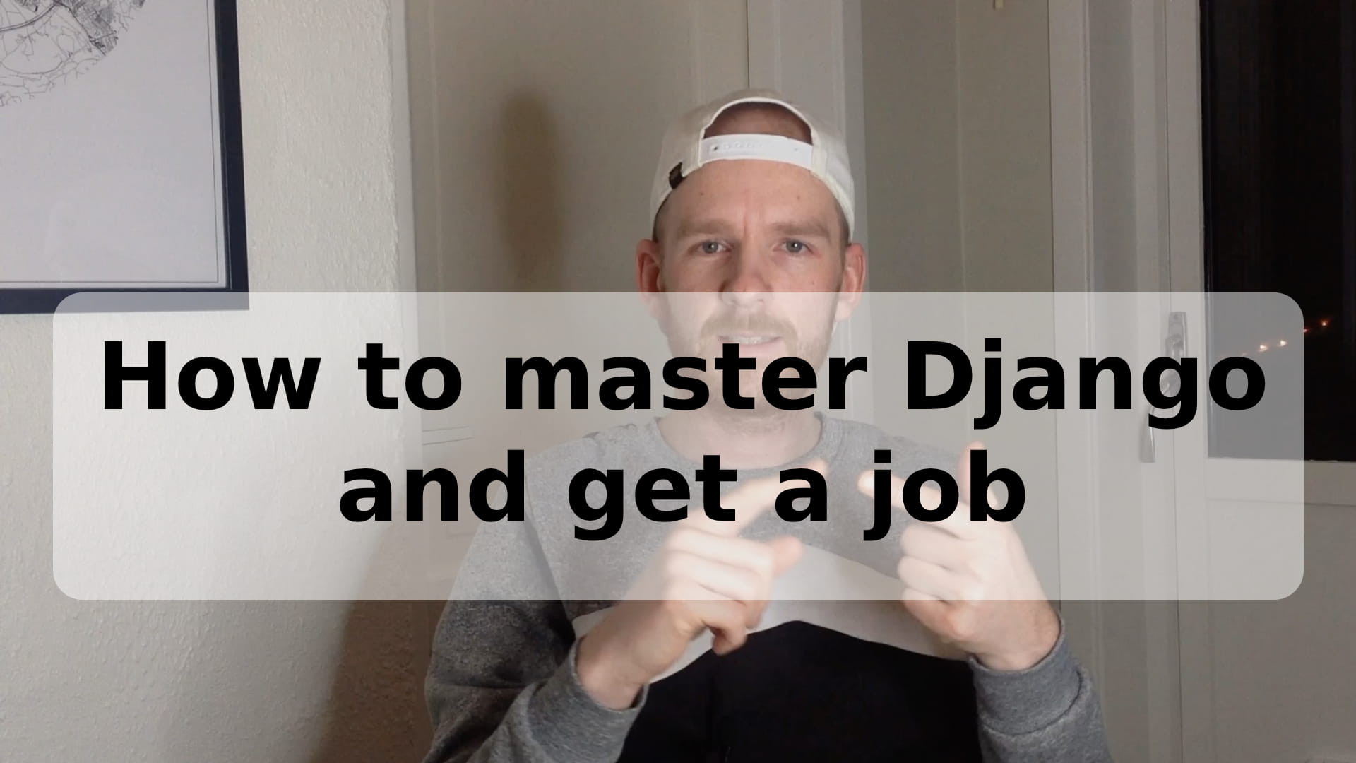 How to master Django and get a job