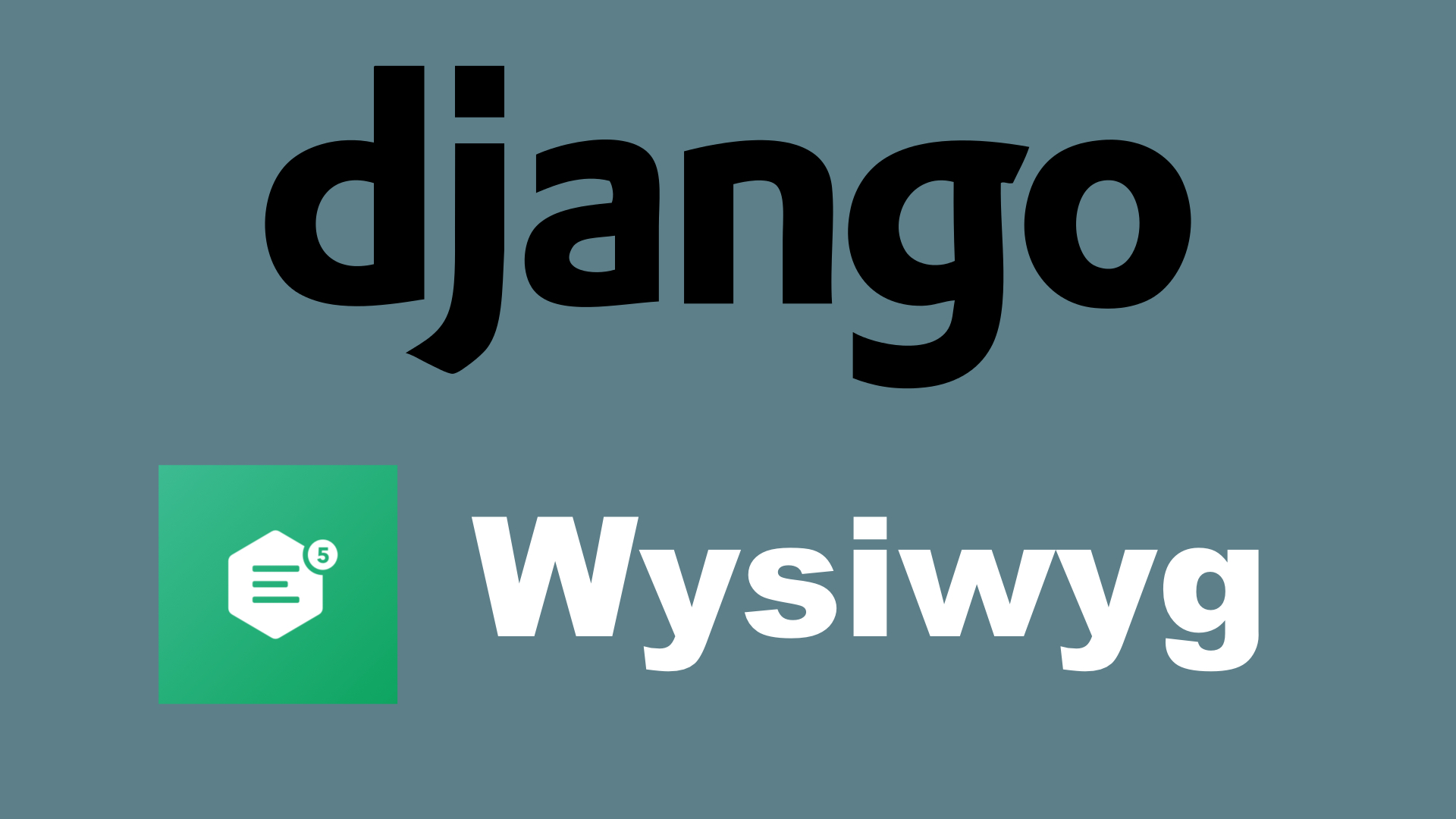 Django Wysiwyg Tutorial | CKEditor