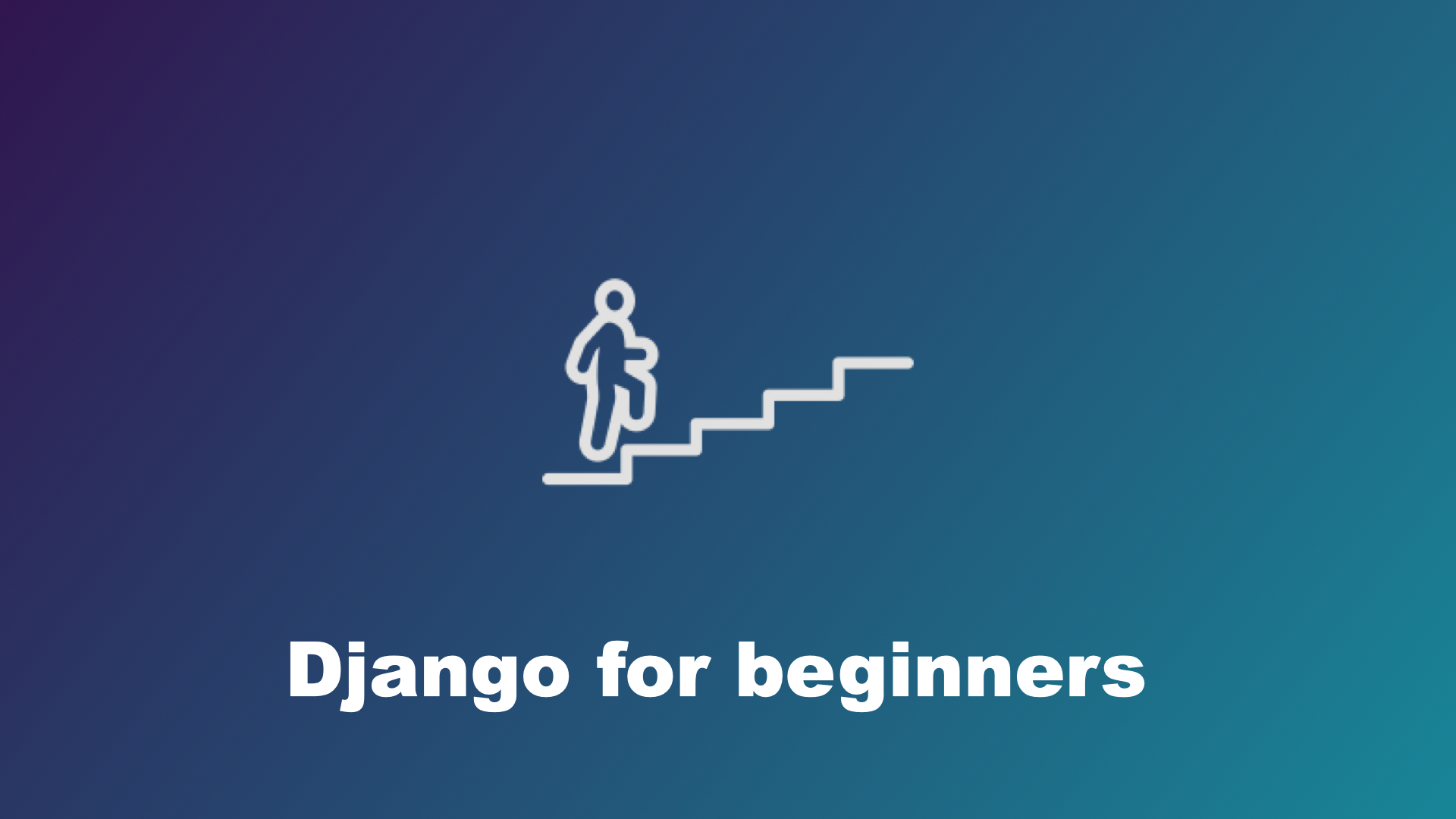 Django for absolute beginners