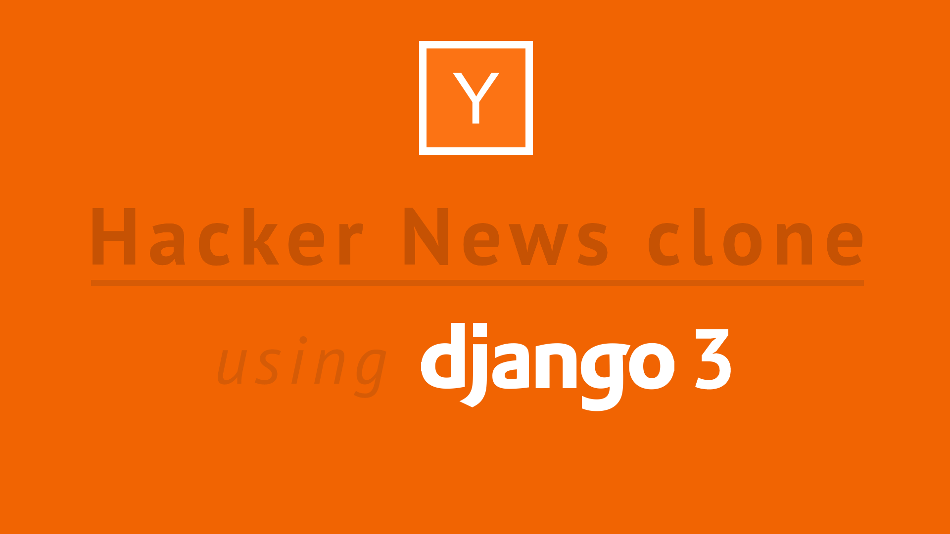 How to build a simple hacker news clone using Django