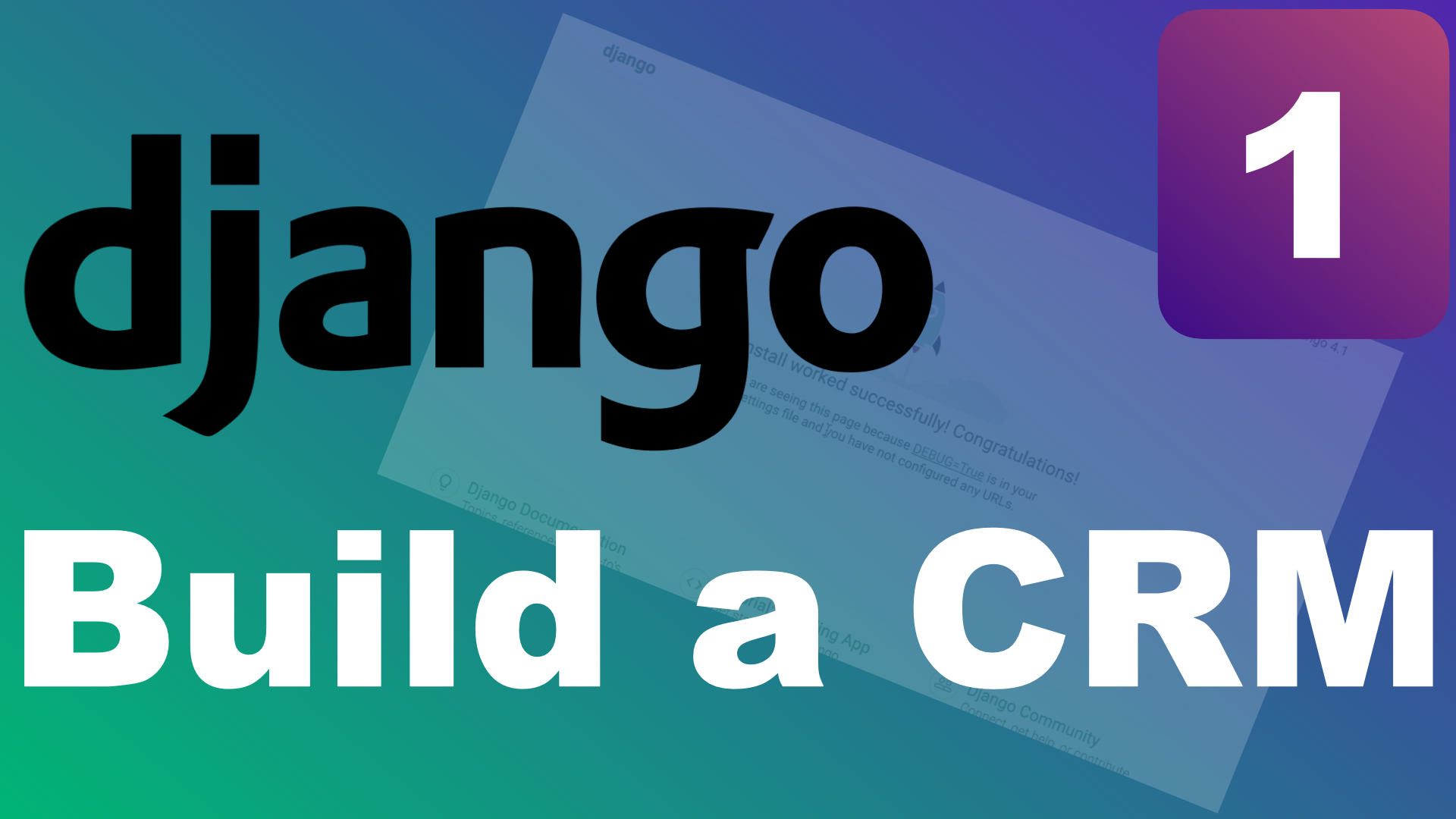 Learn Django By Building a CRM
