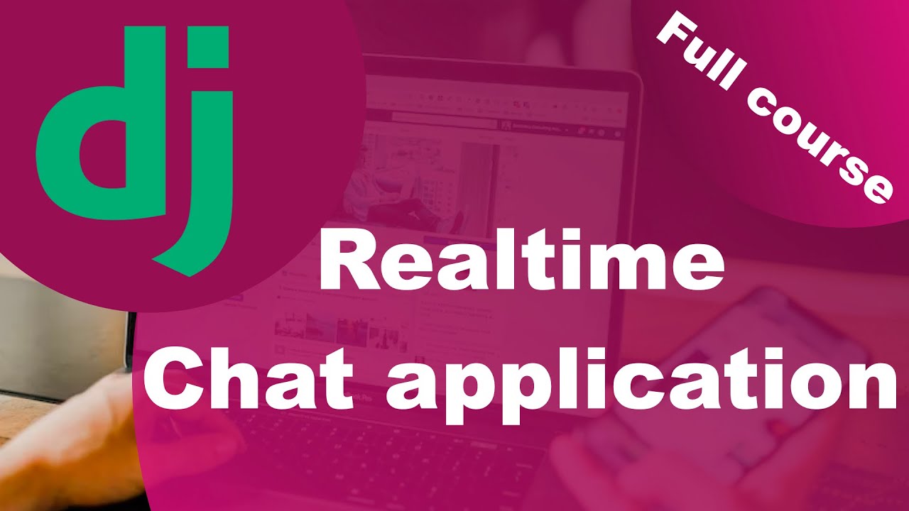Django Chat App - Realtime Chat Tutorial - Tailwind CSS