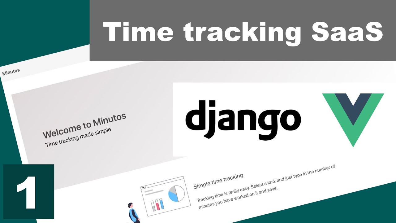 Building a time tracking SaaS using Django and Vue
