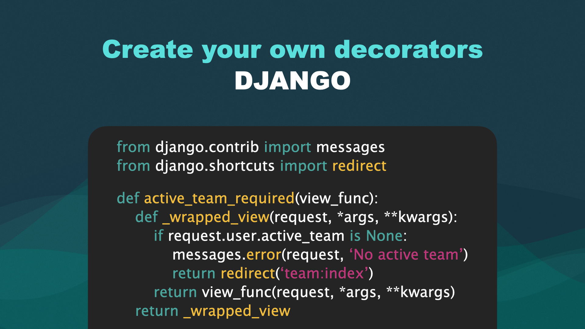 Make your own decorators using Django