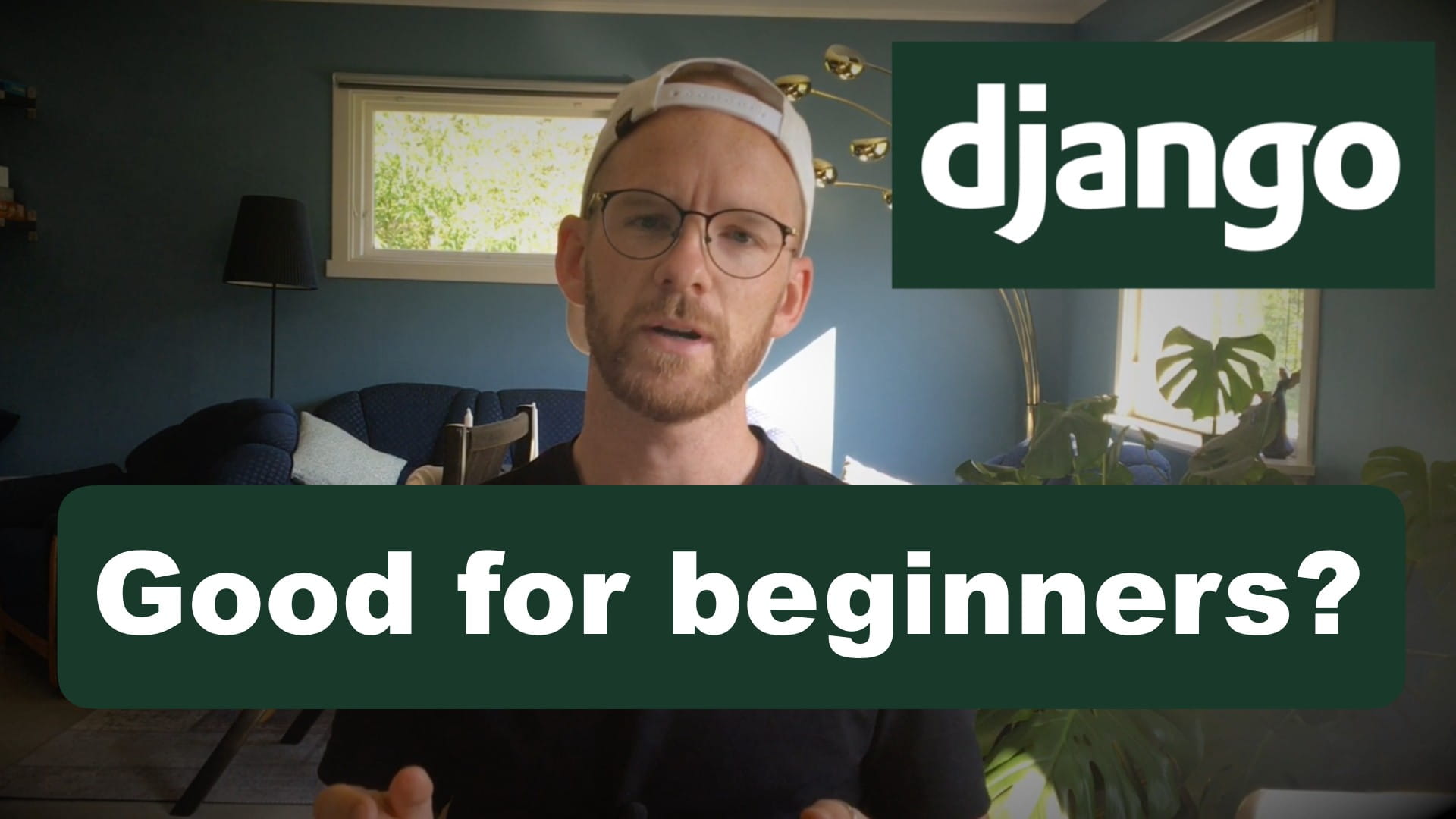 Is Django A Good Choice For A Beginner?